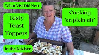 In the Kitchen: Tasty Toast Toppers - Cooking en plein air.