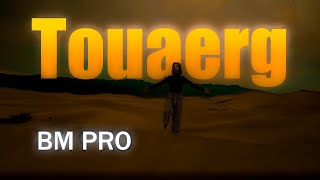 Touareg Golden Sands Bm pro (Official Video)