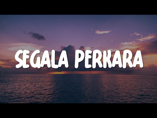 Segala Perkara (Lirik) - Bryce Adam, Nikita, JPCC class=