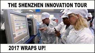 The Shenzhen Innovation Tour 2017 Wraps Up