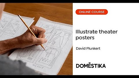 Illustrating Theater Posters That Get Noticed - A course by David Plunkert | Domestika English