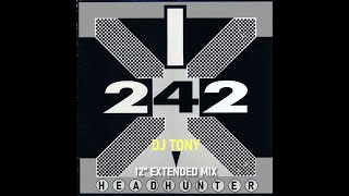 Front 242 - Headhunter (12'' Extended Mix -  DJ Tony)