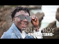 Omah lay  understand  cover by gold boy  official music 