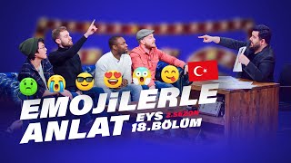 Emojilerle Türkçe Deyim Anlat! | EYS S2 18.Bölüm