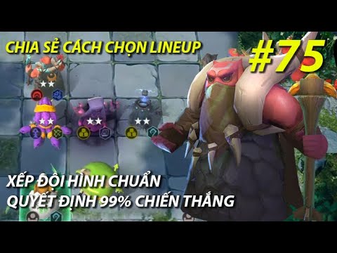 auto chess pc  Update New  CHIA SẺ CÁCH CHỌN ĐỘI HÌNH QUYẾT ĐỊNH 99% CHIẾN THẮNG | Autochess Mobile #75