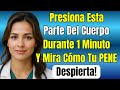 MASAJEA Estos 3 PUNTOS y Mejora tu FLUJO Sanguíneo en MINUTOS (Aprobado por Urólogo)