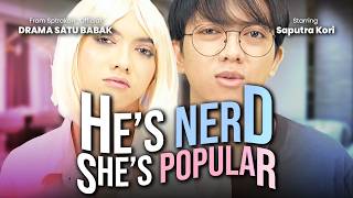 HE'S NERD, SHE'S POPULAR