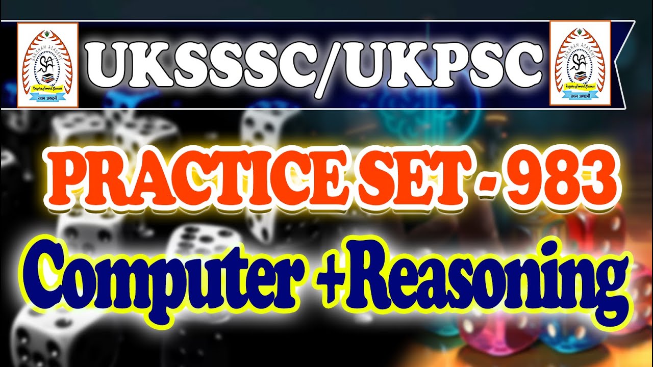 Practice set 983//Computer and Reasoning Solution//uksssc upcoming ...