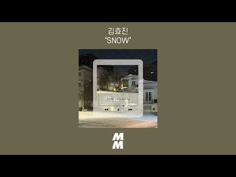 [Official Audio] Kim Hyo Jin(김효진) - SNOW