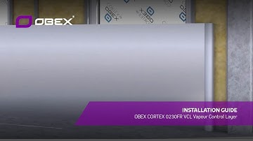 OBEX CORTEX 0230FR VCL Vapour Control Layer Installation Guide