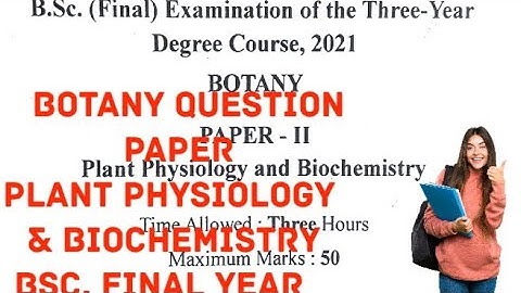 Botany Question Paper 2 BSc. final year- Plant Physiology & Biochemistry.