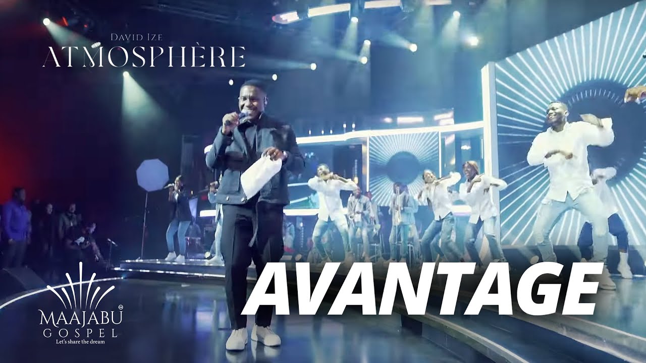 David Ize - Avantage - (Clip Officiel Atmosphère)