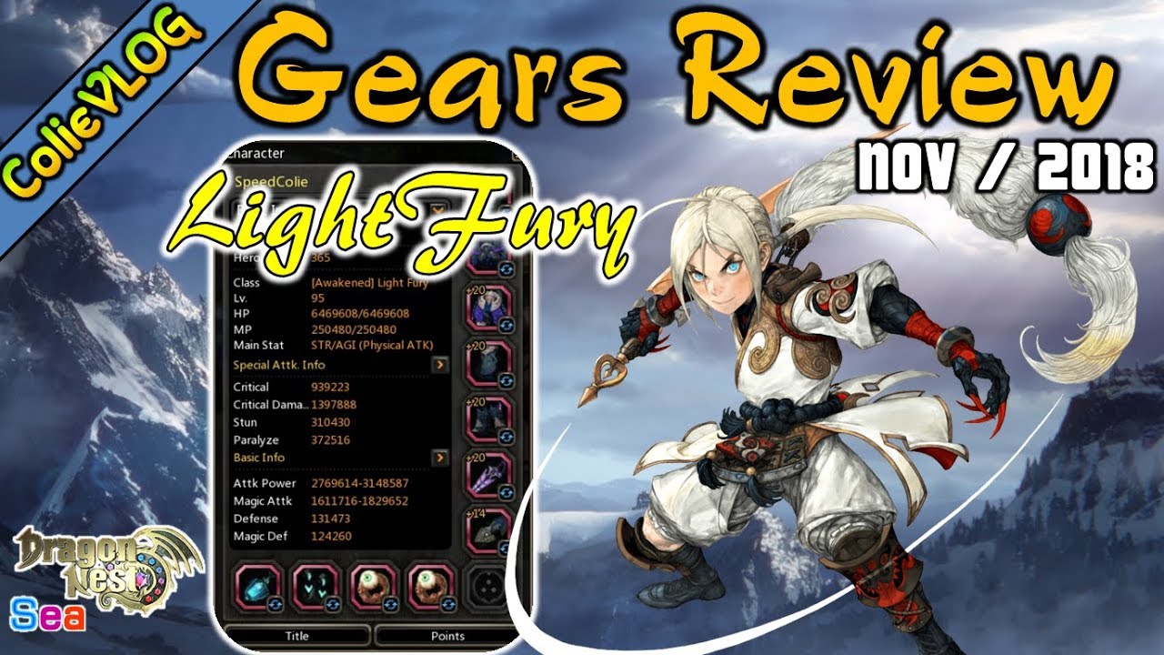 Gears Review] Half Tier3 L Lightfury Skill Build L Colievlog#67 -  Speedcolie -【Dragon Nest Sea】 - Youtube