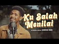 Ku salah menilai  mayangsari  rb cover by my marthynz