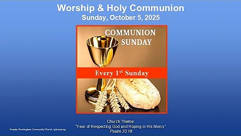 GFCC Communion Sunday Worship Service - October 5th, 2025