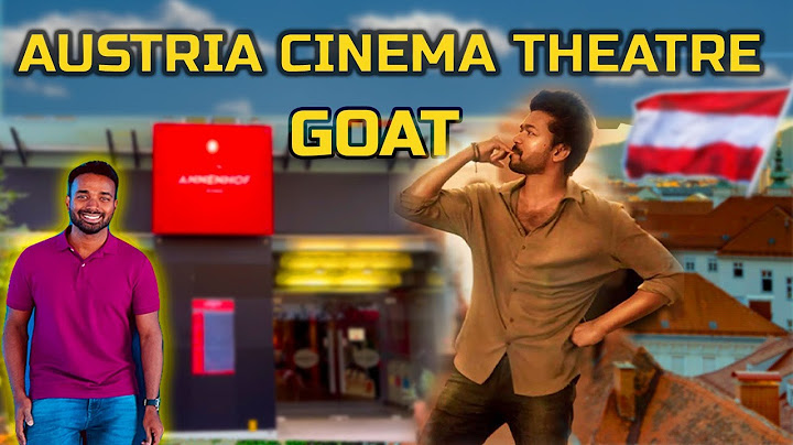ஆஸ்திரியா திரையரங்கம் | Austria cinema theatre experience with GOAT movie | Alwa to Austria | Tamil