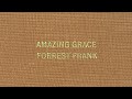 Forrest Frank - Amazing Grace (Official Audio)