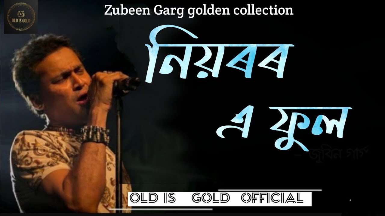 Niyor a Phul  Zubeen Garg  Old is gold official  Zubeen Garg zone 