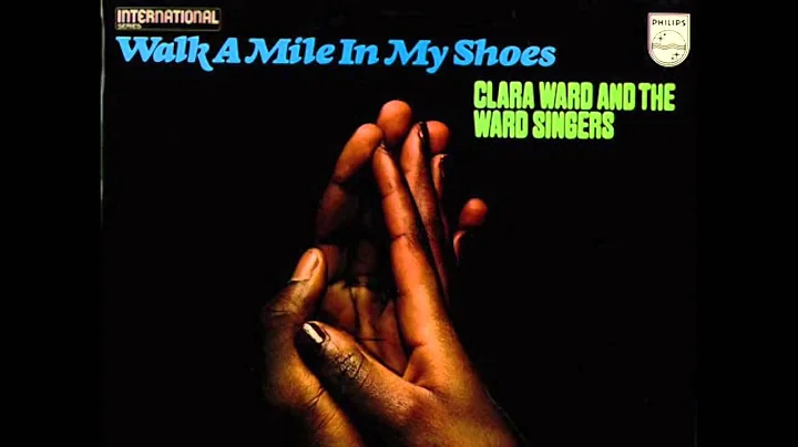 Clara Ward Singers - WADE IN THE WATER