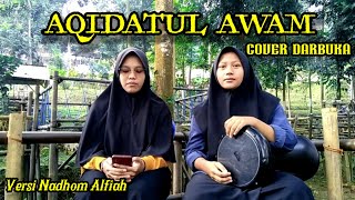 ADEM!! AQIDATUL AWAM VERSI NADHOM ALFIAH - DARBUKA COVER - ft Nurul Pratiwi - by Fila Aulia