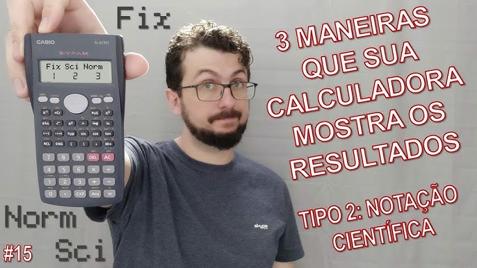 Potência de Dez e sua Notação em uma Calculadora Científica 