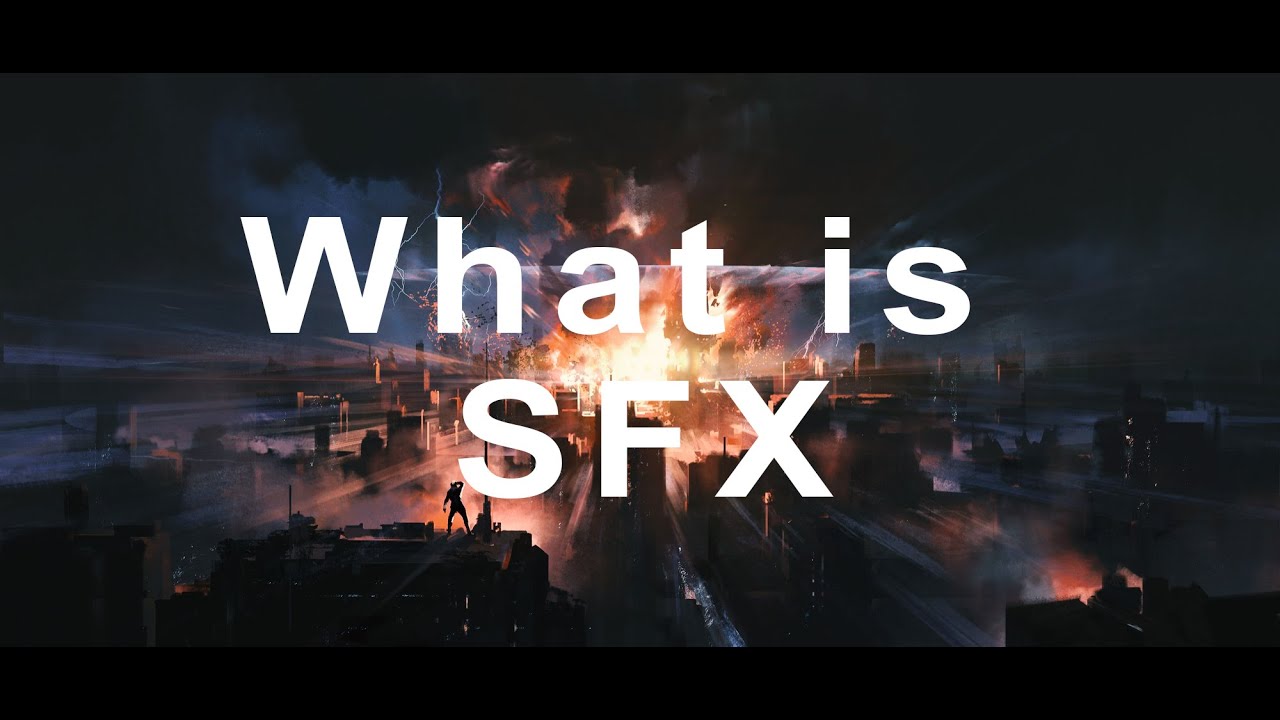 What Is Sfx YouTube what-is-sfx-youtube