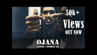 SoMrat Sij - Ojana (Official Music Video) Bangla Rap 2020 🇧🇩