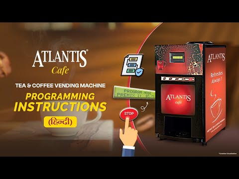 How to Program Your Atlantis Cafe Mini (2 Option) Tea Coffee Vending Machine (Hindi)