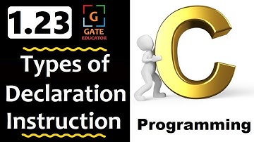 1.23 - Type of Declaration Instruction in c language | GATE Lecture | C Programming Tutorial | HINDI