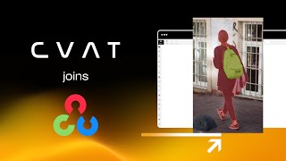 CVAT (Computer Vision Annotation Tool) Launch Day Video