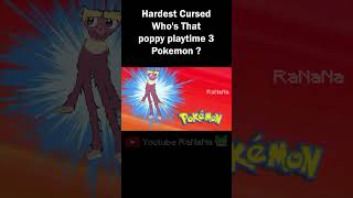 Hardest Cursed Who's That poppy playtime 3 Pokemon ? #shorts