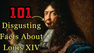 Stories for sleep| 101 SHOCKING And Weird Facts About Louis XIV The Sun King They Revered