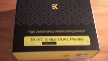 EK-FC Bridge Dual Parallel Unboxing