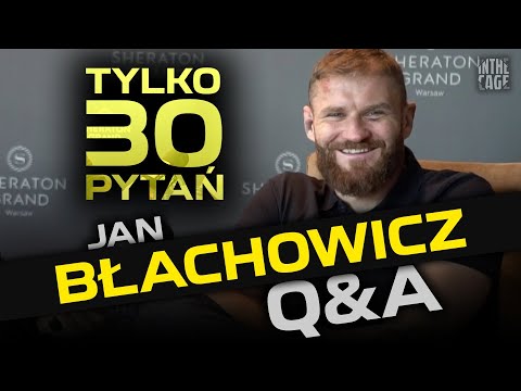 Jan BŁACHOWICZ - obóz w USA? | Powrót do Jocza? | Kto bił najmocniej? | Glover czy Hill? | Pimblett