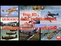 top 10 aviones más producidos en la Segunda guerra mundial  #dogfight #aviones #segundaguerra