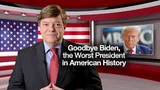 Goodbye Biden, The Worst President In American History