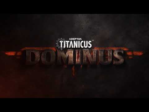 Adeptus Titanicus Dominus Preview Release Trailer