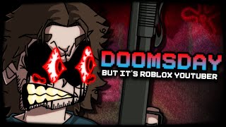 Doomsday But It's Roblox Youtuber Sings It