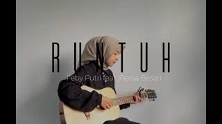 RUNTUH by Feby Putri feat. Fiersa Besari | COVER by DindaAlfaRegina