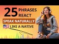 React in English Like a Native|Expressions to Sound More Fluent and Natural|English Snap