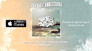 Watch Palm Trees  Power Lines Good Things video