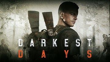 DARKEST DAYS Gameplay | Survival Open World (Android iOS PC)