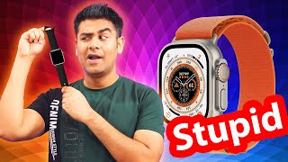 Smartwatches Are Stupid !