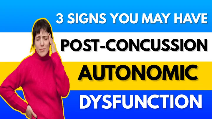 3 Signs you may have Post Concussion autonomic dysfunction
