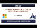 MB-800 - Lesson 13: Create and manage user profiles