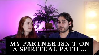 What to Do When Your Partner Isn't on a Spiritual Path