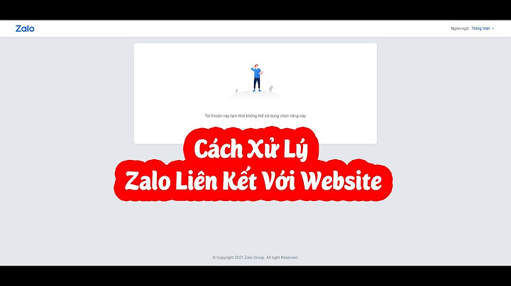 Lỗi zalo serve url parameter is missing or wrong năm 2024
