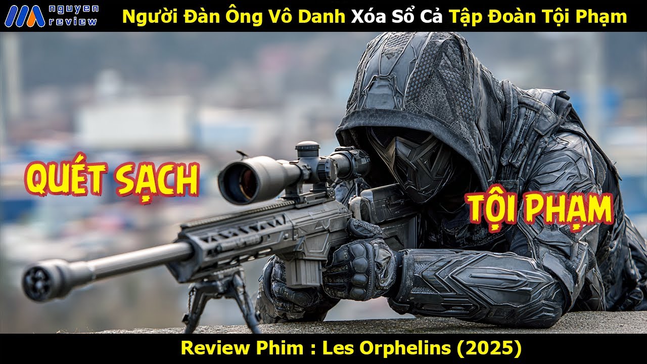 [Review Phim] Người Đàn Ông Vô Danh Xóa Sổ Cả Tập Đoàn Tội Phạm