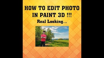 How to edit photo in paint 3D