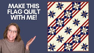 Make this amazing patriotic quilt with me! Watch the complete tutorial now! #quiltingtutorial #quilt